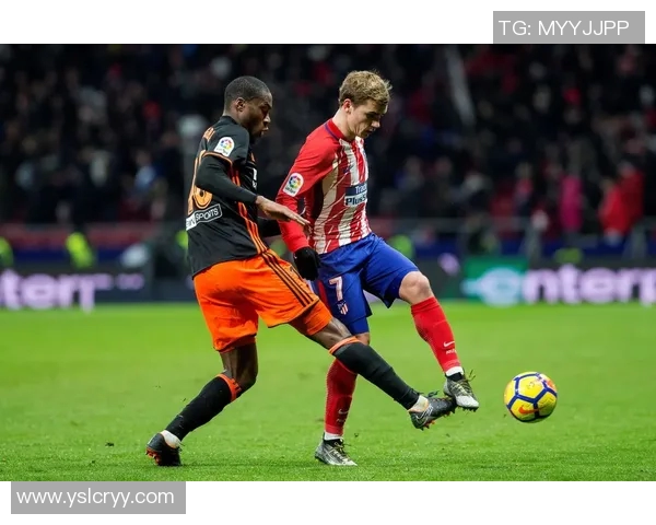 巴伦西亚主场迎战马竞全力争胜解析双方近期状态与战术对决